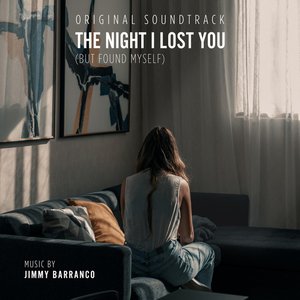The Night I Lost You (Original Soundtrack)