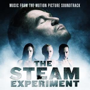 The Steam Experiment: Music from The Motion Picture Soundtrack