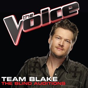 Team Blake – The Blind Auditions