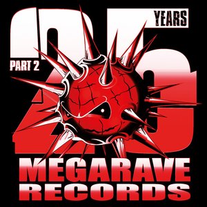 25 Years Megarave Records - Part 2 (The Digital Hardcore Age)