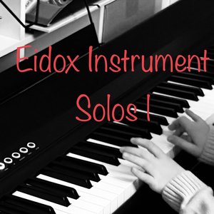 Eidox's Instrument Solos |