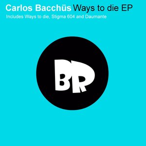 Ways to Die EP