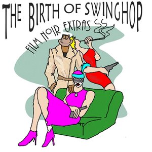 Immagine per 'The Birth Of SwingHop'