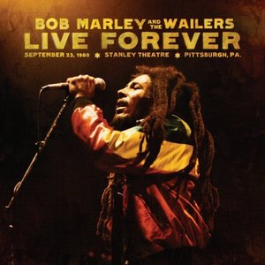 Live Forever: The Stanley Theatre, Pittsburgh, PA, September 23, 1980