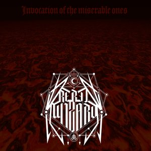 Invocation of the miserable ones