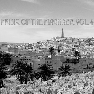 Music Of The Maghreb, Vol. 4