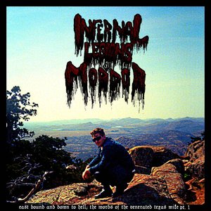 East Bound and Down To Hell: The Words of the Venerated Texas Mike Pt 1