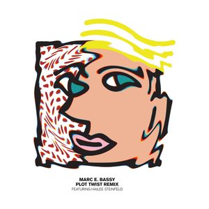 Plot Twist (Remix) [feat. Hailee Steinfeld] - Single