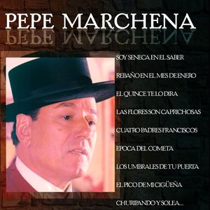 Grandes del Flamenco: Pepe Marchena