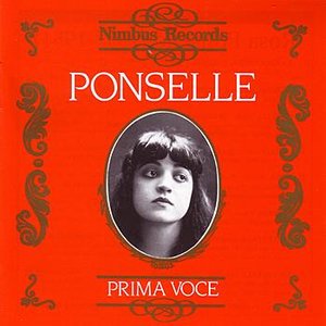 Prima Voce: Rosa Ponselle