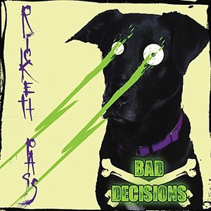 Bad Decisions