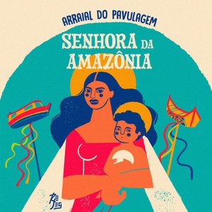 Senhora da Amazônia
