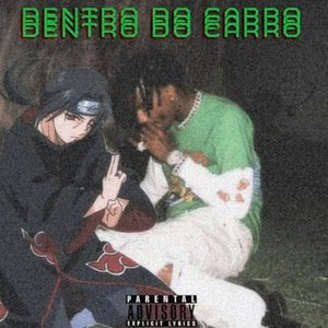 Dentro do Carro - Single