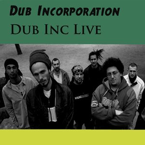 Dub Inc live
