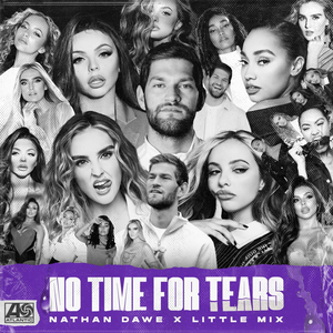 Nathan Dawe - No Time For Tears Lyrics - Zortam Music