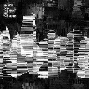 Moods: You, The Night, And The Music