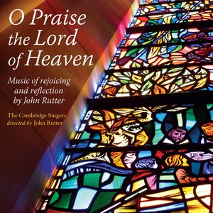 O Praise the Lord of Heaven