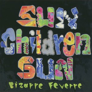Bizarre Feverre