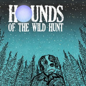 Hounds of the Wild Hunt