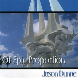 Of Epic Proportion