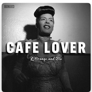 Cafe Lover (feat. Blu) - Single