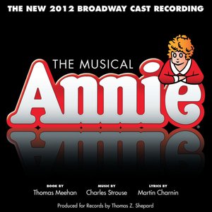 Annie (The New 2012 Broadway Cast)