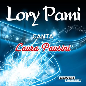 Lory Pani canta Laura Pausini
