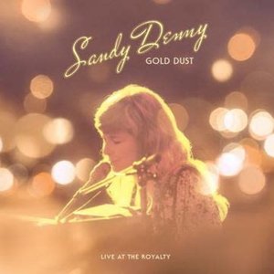 Gold Dust - Live At The Royalty