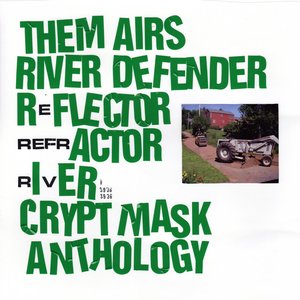 River Defender, Reflector, Refractor, River, Crypt Mask Anthology