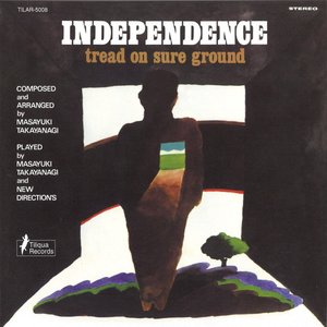 Independence: Tread On Sure Ground