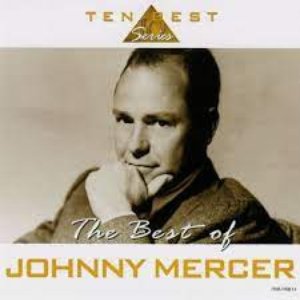 The Best Of Johnny Mercer