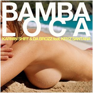 Bamba Loca (feat. Kryz Santana)