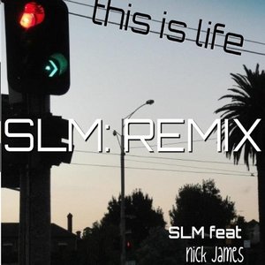 This Is Life (Remix) [feat. Nick James]