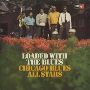 Loaded With The Blues
