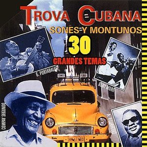 Trova Cubana - Sones y Montunos