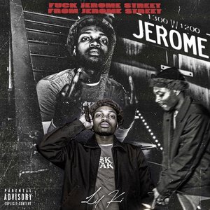 Fuck Jerome Street from Jerome Street