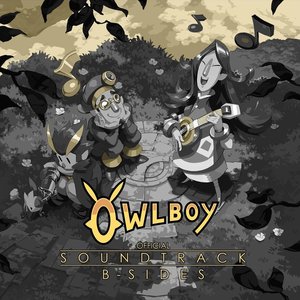 Image for 'Owlboy (Original Soundtrack) [B-Sides]'