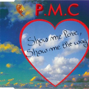 Show Me Love, Show Me The Way