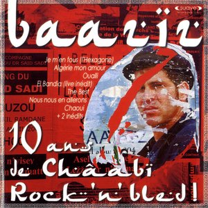 Image for '10 ans de Chaabi Rock 'n' Bled!'