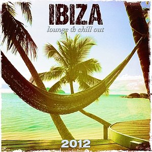 Ibiza 2012 Lounge & Chill Out