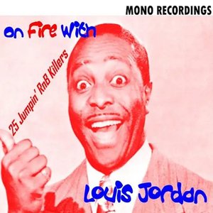 On Fire with Louis Jordan