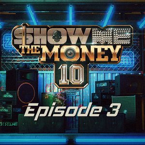 Image for 'Show Me The Money 10 Episode 3'