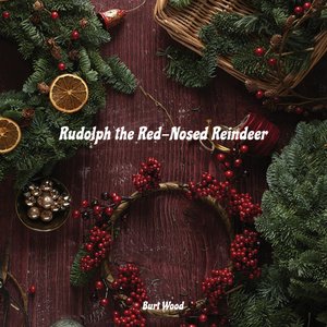 Rudolph the Red-Nosed Reindeer
