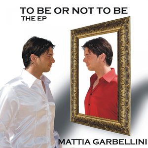 To Be or Not to Be (The EP)