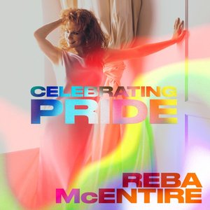 Reba McEntire: Celebrating Pride - EP