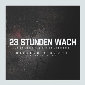 23 Stunden Wach (Verlernt Zu Verlieren)