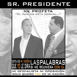 Sr. Presidente (Contra Hugo Chávez)