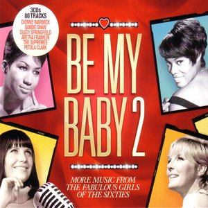 Be My Baby 2