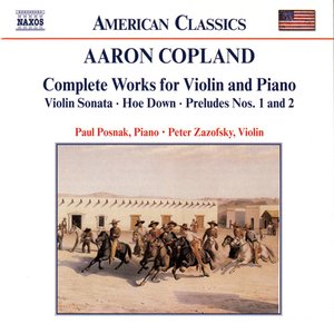 COPLAND: Works for Violin and Piano (Complete)