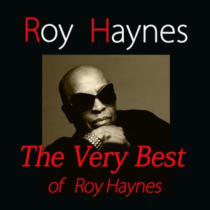 The Very Best of Roy Haynes